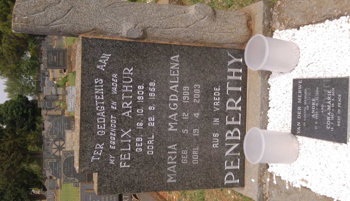 PENBERTHY Felix Arthur 1908-1958 &amp; Maria Magdalena 1909-2003 :: VAN DER MERWE Andre 1953-2014 &amp; Cora Marie 1957-2015