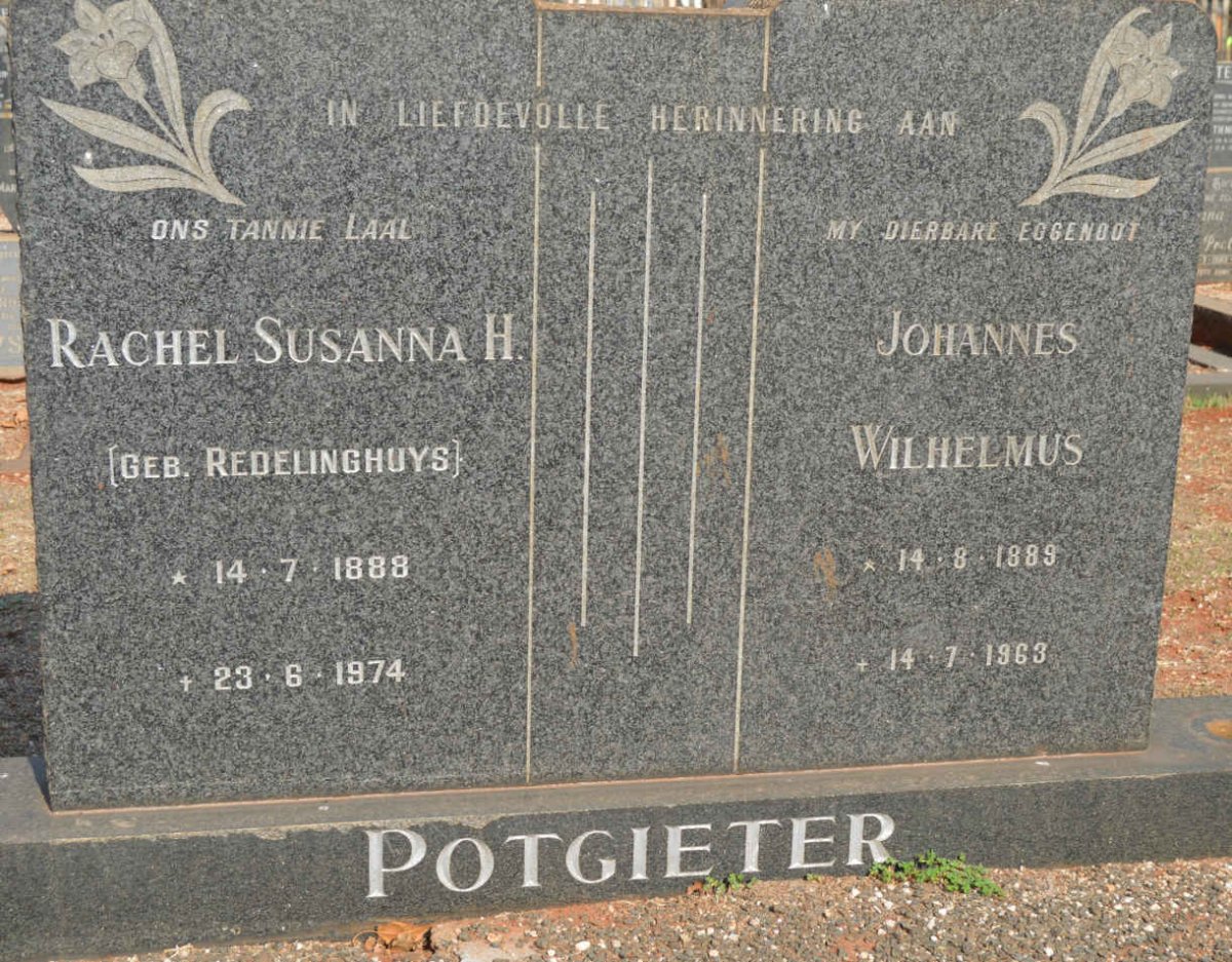 POTGIETER Johannes Wilhelmus 1889-1963 &amp; Rachel Susanna H. REDELINGHUYS 1888-1974
