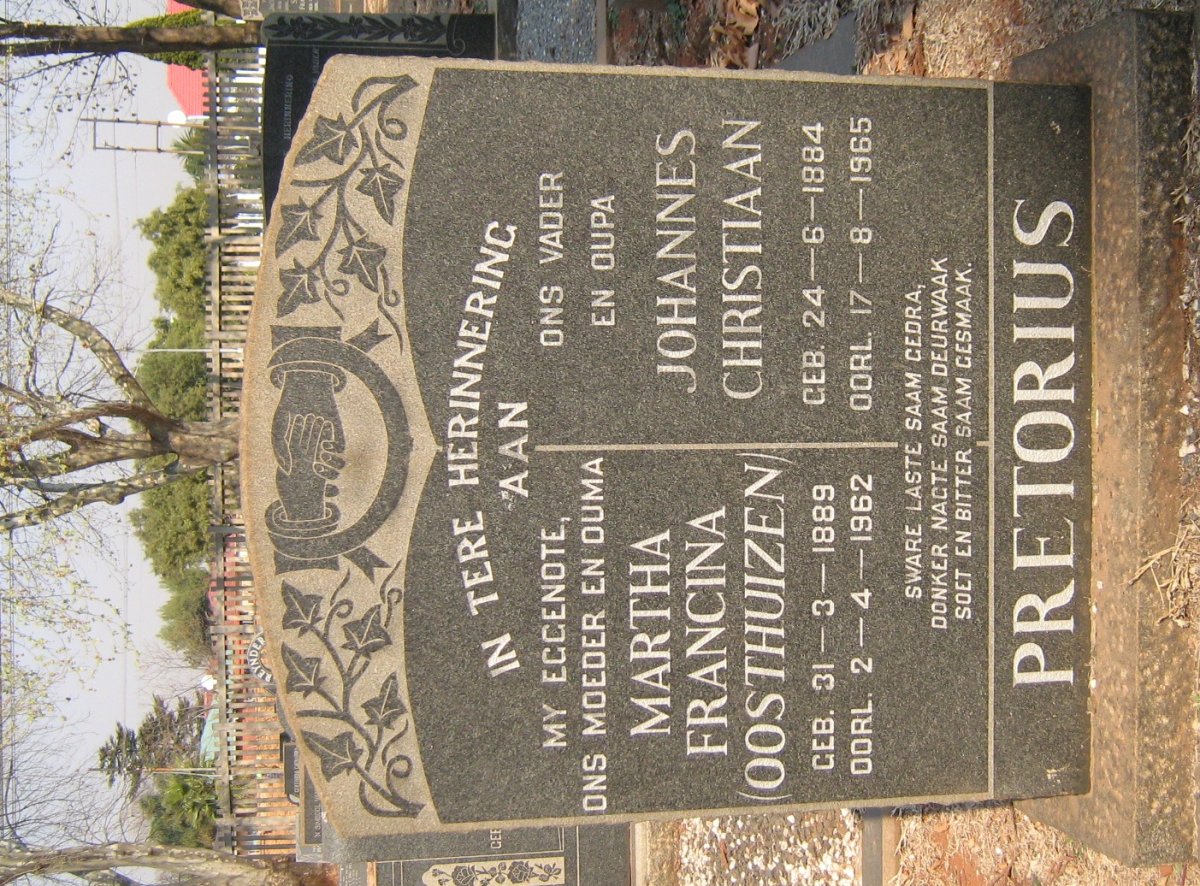 PRETORIUS Johannes Christiaan 1884-1965 &amp; Martha Francina OOSTHUIZEN 1889-1962