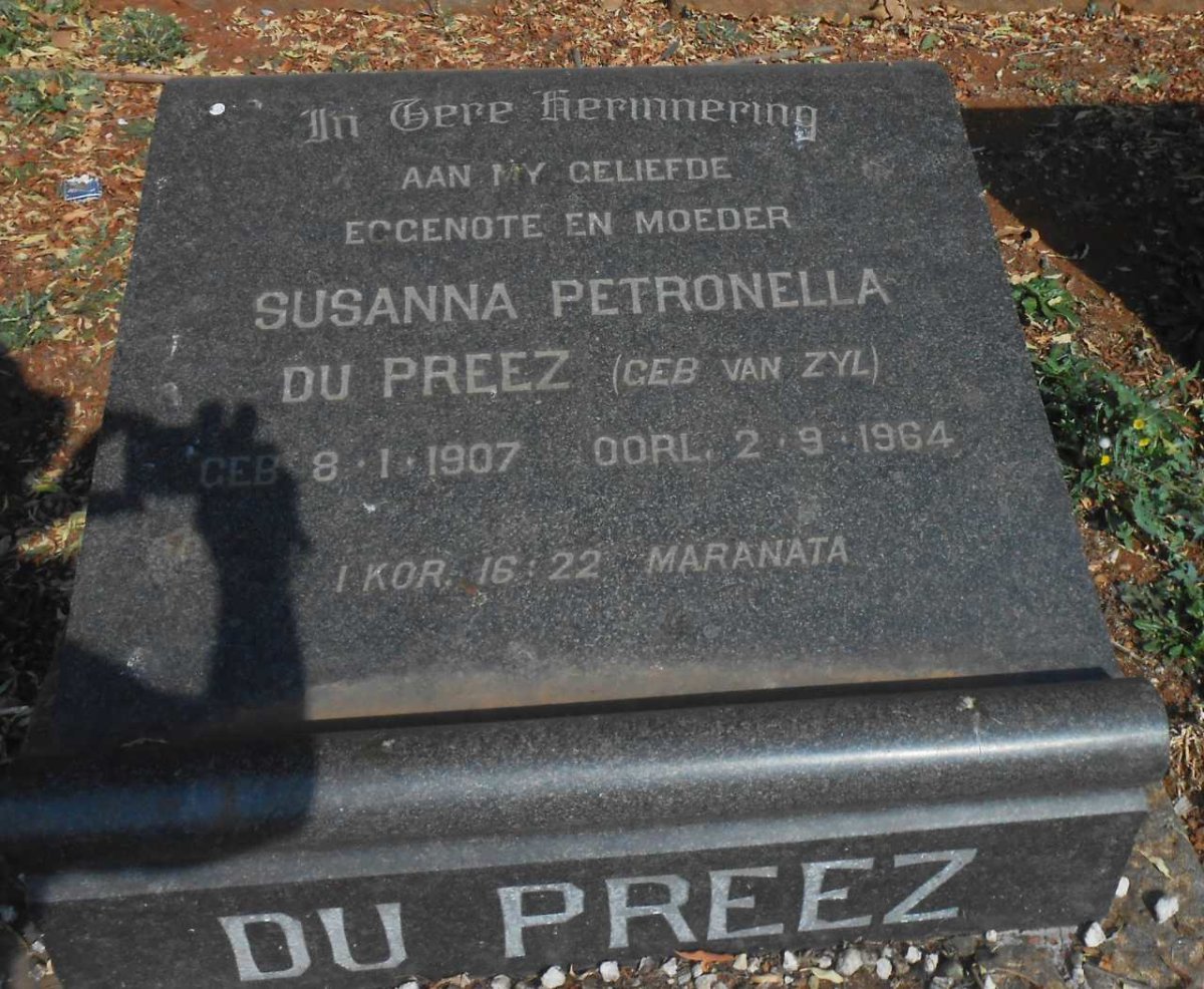 PREEZ Susanna Petronella, du nee VAN ZYL 1907-1964 :: DU PREEZ Gerrit M.J. 1930-1975