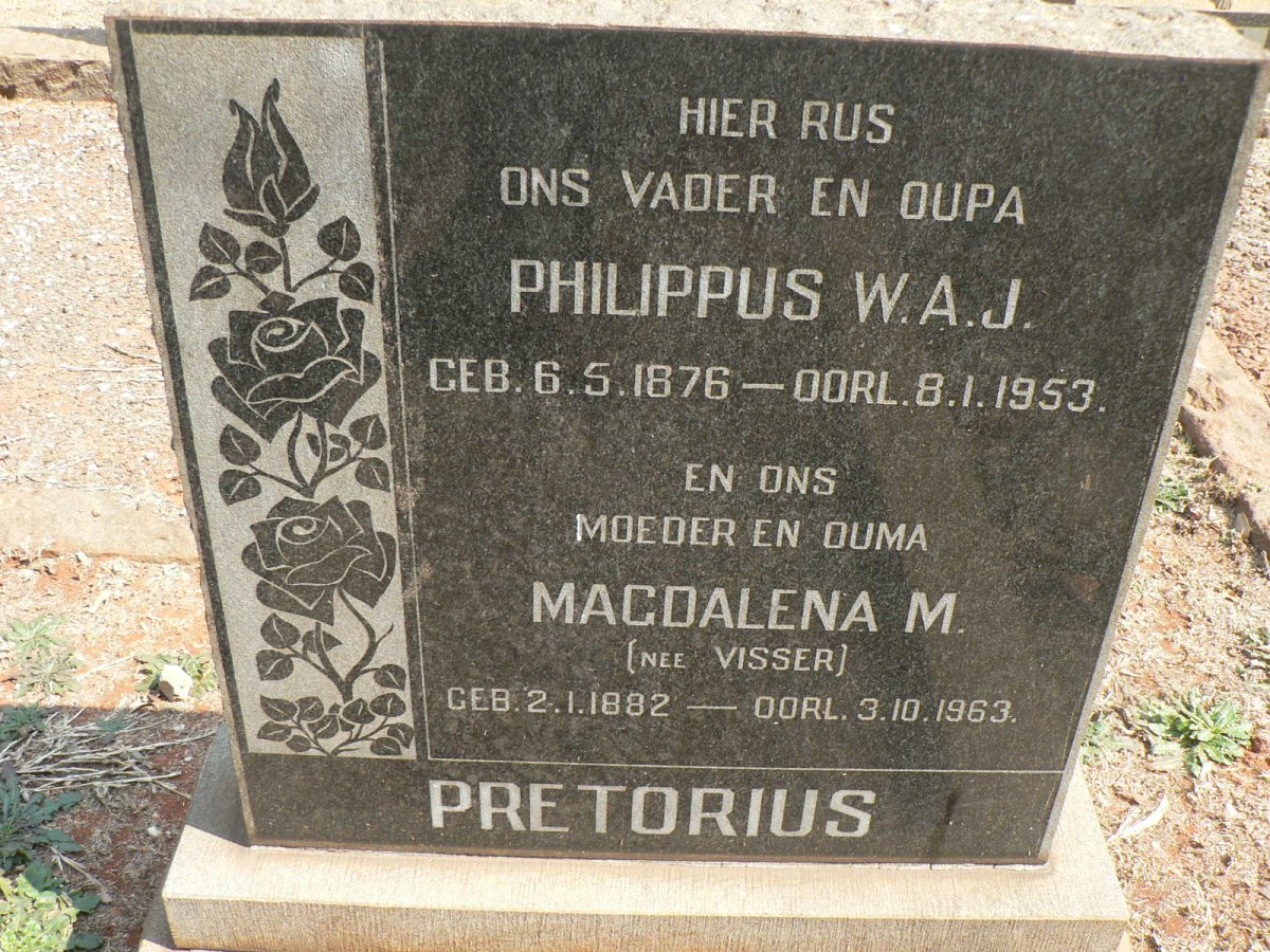 PRETORIUS Philippus W.A.J. 1876-1953 &amp; Magdalena M. VISSER 1882-1963