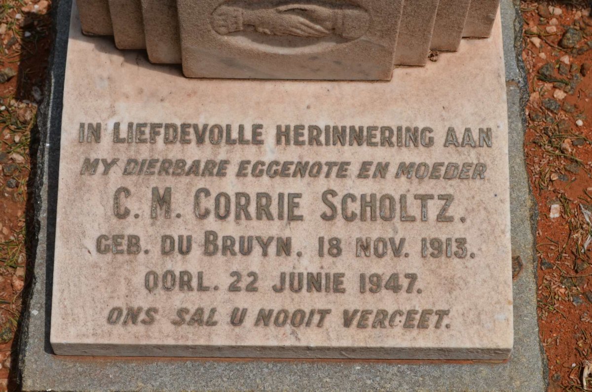 SCHOLTZ C.M. Corrie nee DU BRUYN 1913-1947