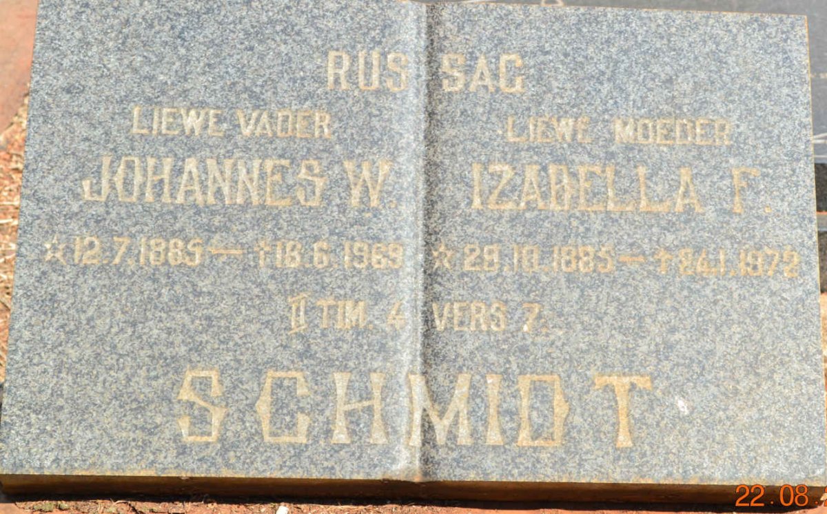 SCHMIDT Johannes W. 1885-1969 &amp; Izabella F. 1885-1972