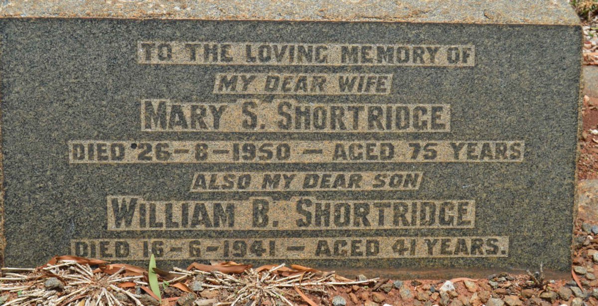 SHORTRIDGE Mary S. -1950 :: SHORTRIDGE William B. -1941