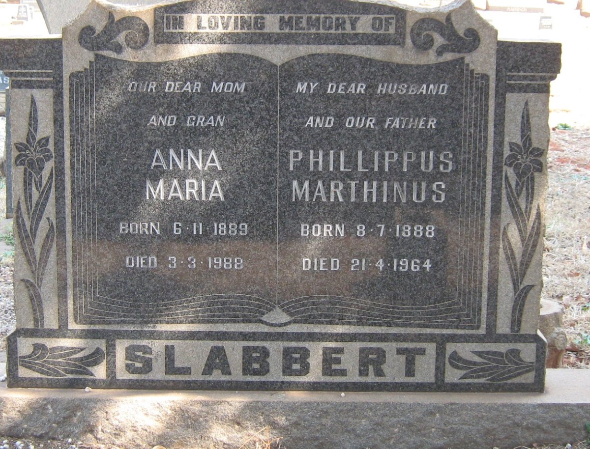 SLABBERT Phillippus Marthinus 1888-1964 &amp; Anna Maria 1889-1988