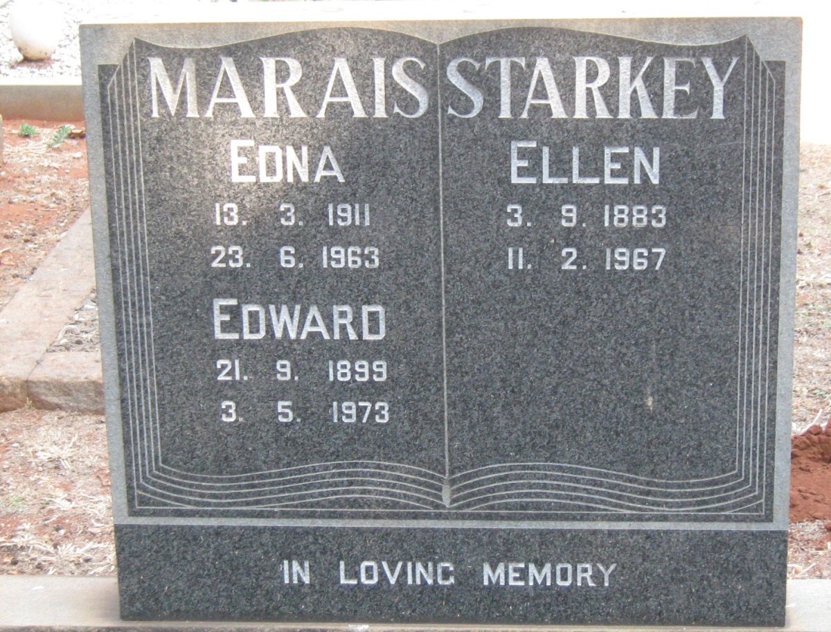 STARKEY Ellen 1883-1967 :: MARAIS Edward 1899-1973 &amp; Edna 1911-1963 