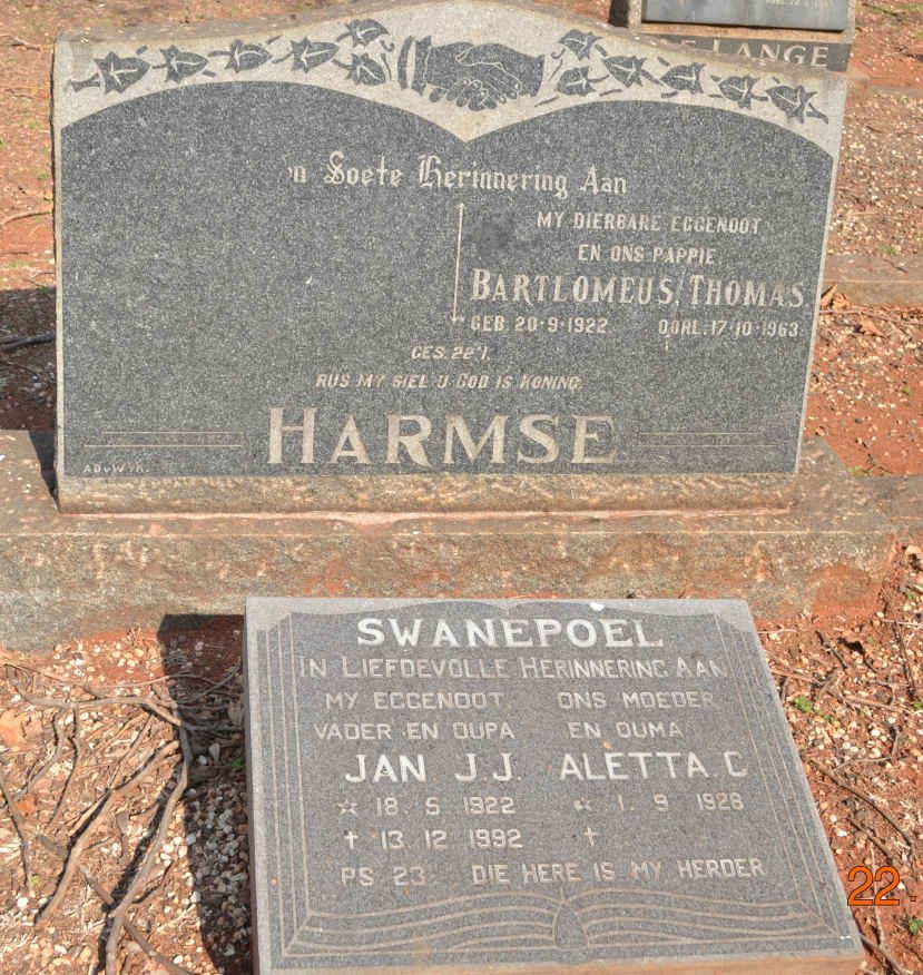 SWANEPOEL Jan J.J. 1922-1992 &amp; Aletta C. -1928 :: HARMSE Bartlomeus Thomas 1922-1963