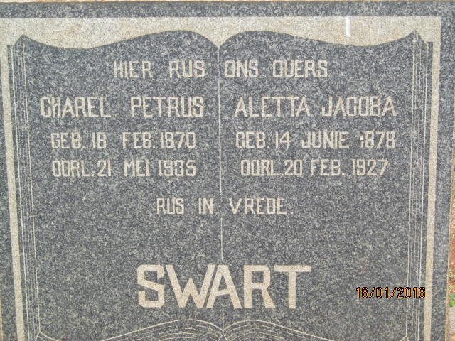 SWART Charel Petrus 1870-1935 &amp; Aletta Jacoba 1878-1927
