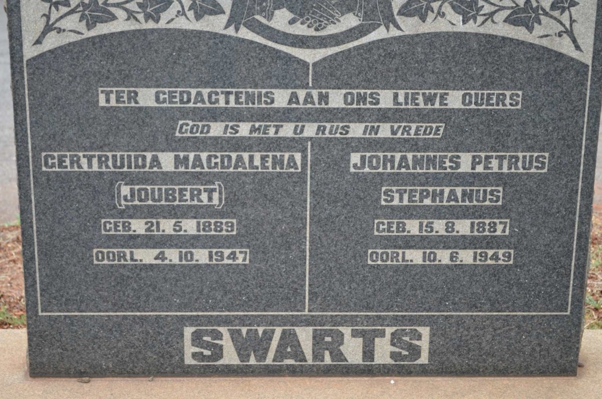 SWARTS Johannes Petrus Stephanus 1887-1949 &amp; Gertruida Magdalena JOUBERT 1889-1947