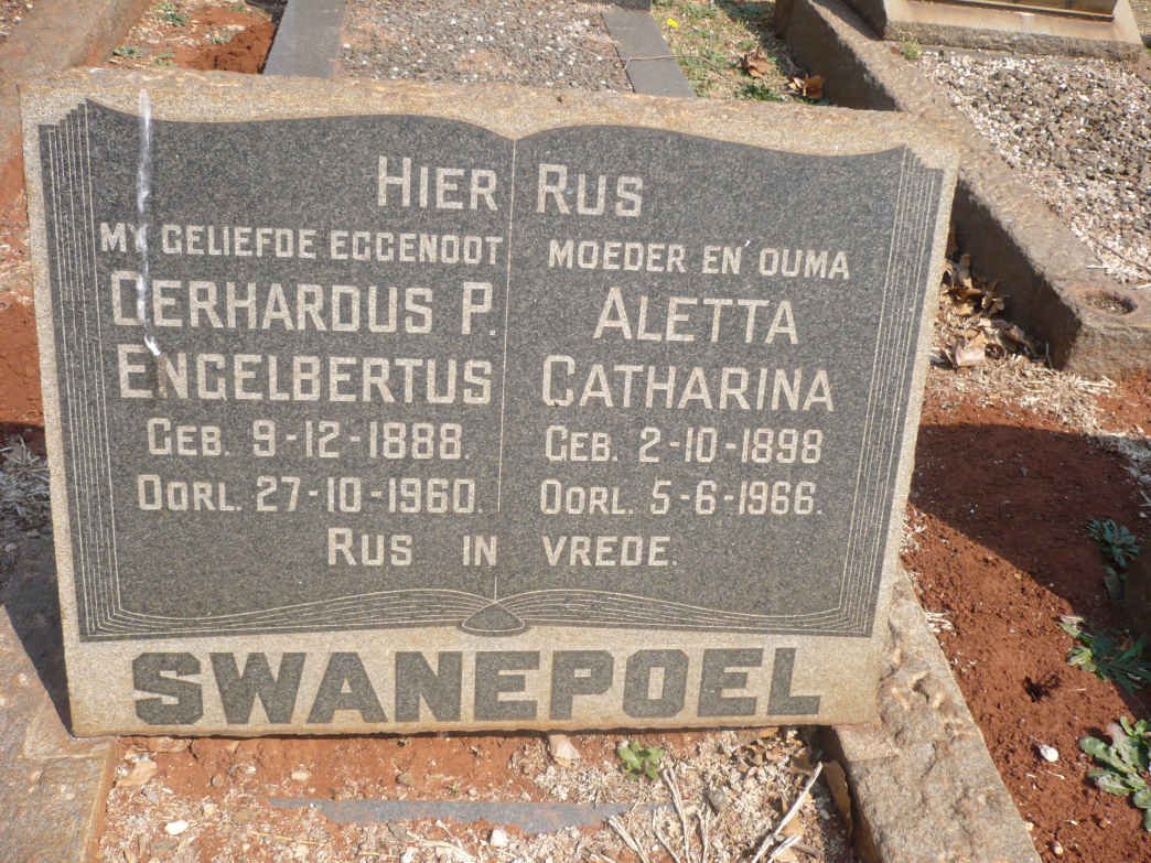 SWANEPOEL Gerhardus P. Engelbertus 1888-1960 &amp; Aletta Catharina 1898-1966