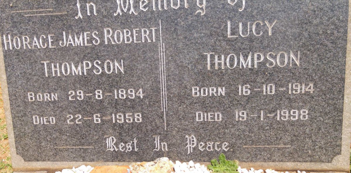 THOMPSON Horace James Robert 1894-1958 &amp; Lucy 1914-1998