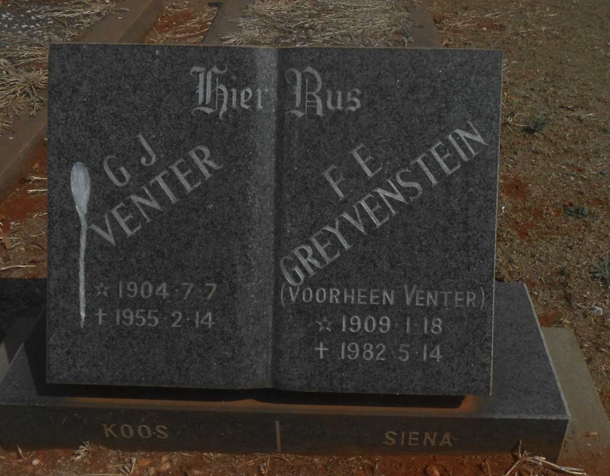 VENTER G.J. 1904-1955 :: GREYVENSTEIN F.E. voorheen VENTER 1909-1982