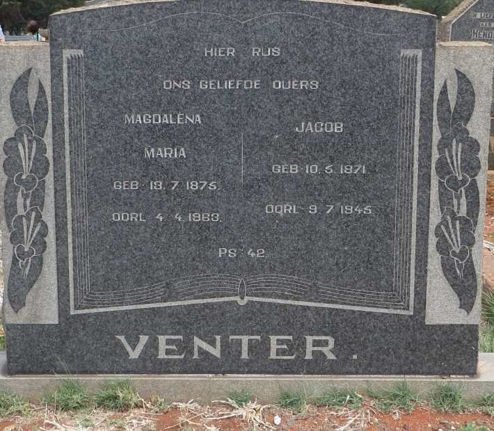 VENTER Jacob 1871-1945 &amp; Magdalena Maria 1875-1963