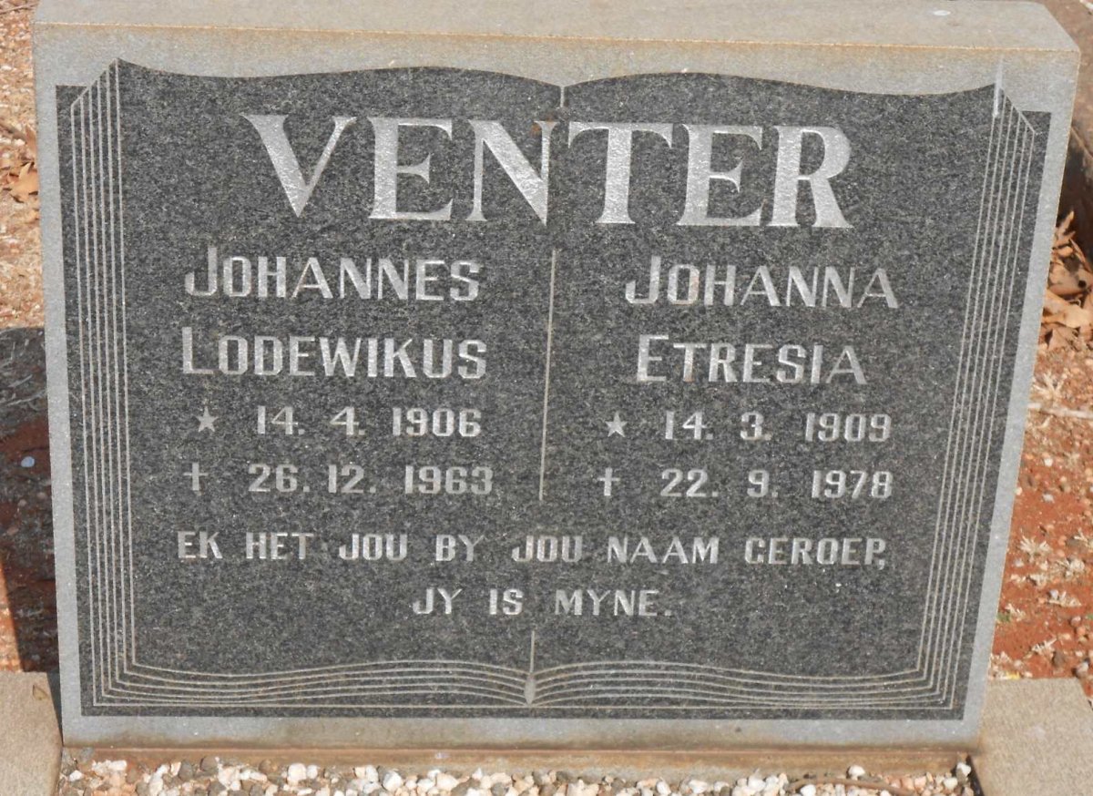 VENTER Johannes Lodewikus 1906-1963 &amp; Johanna Etresia 1909-1978