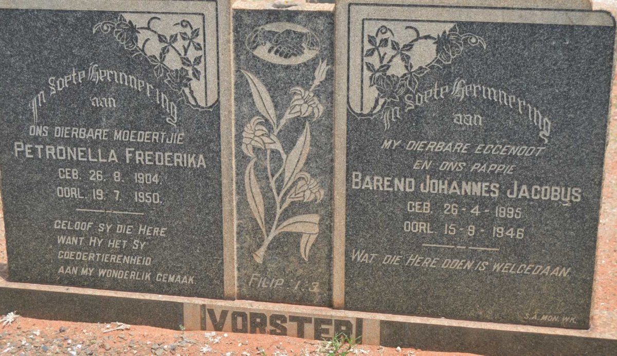VORSTER Barend Johannes Jacobus 1895-1946 &amp; Petronella Frederika 1904-1950