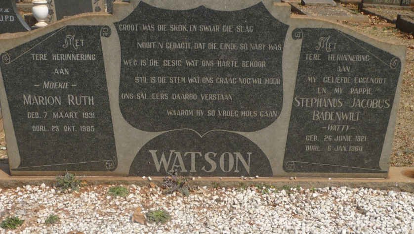WATSON Stephanus Jacobus Badenwilt 1921-1960 &amp; Marion Ruth 1931-1985