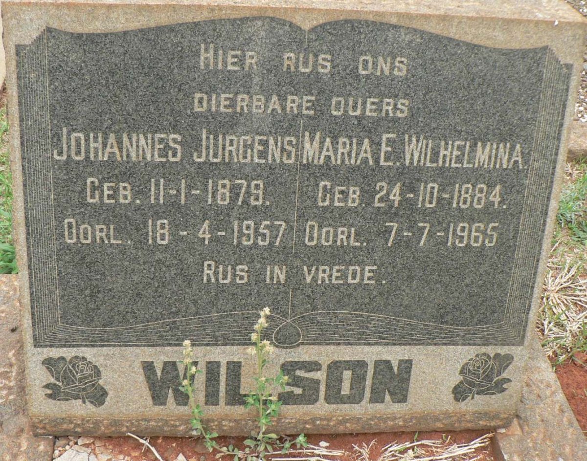 WILSON Johannes Jurgens 1879-1957 &amp; Maria E. Wilhelmina 1884-1965