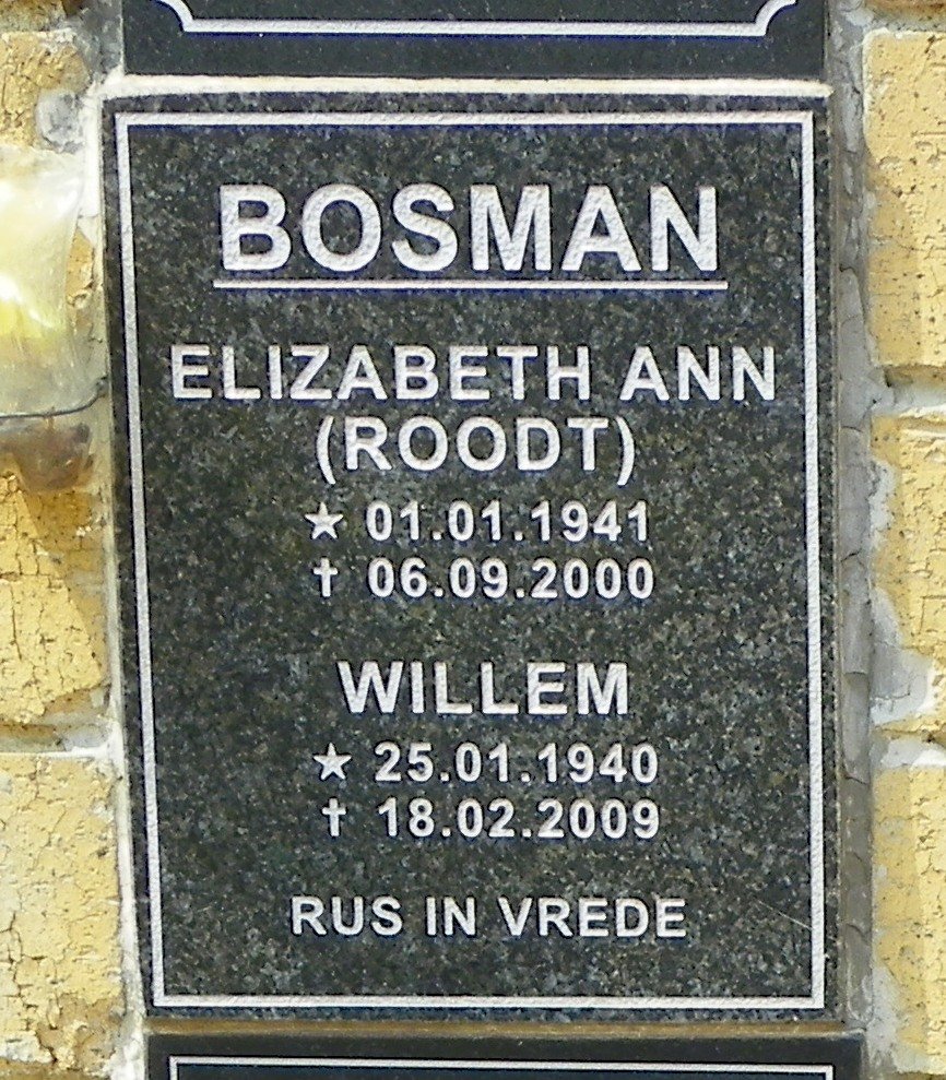BOSMAN Willem 1940-2009 &amp; Elizabeth Ann ROODT 1941-2000