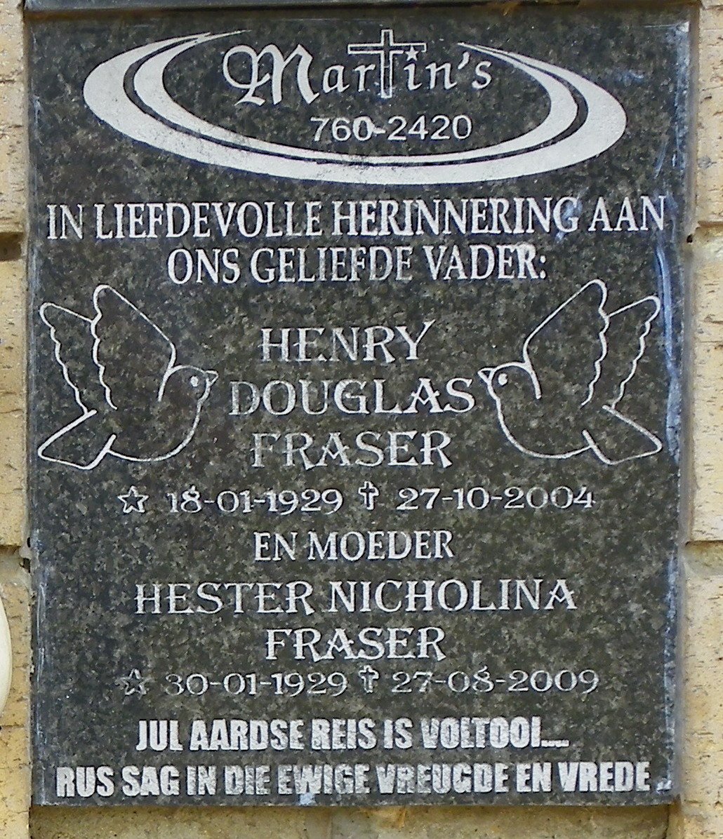 FRASER Henry Douglas 1929-2004 &amp; Hester Nicholina 1929-2009