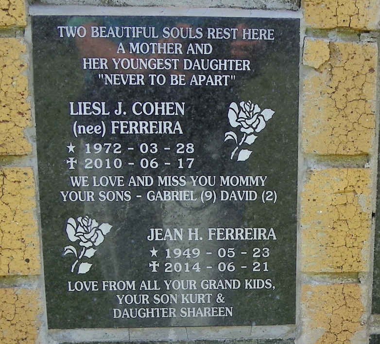 FERREIRA Jean H. 1949-2014 :: COHEN Liesl J. nee FERREIRA 1972-2010
