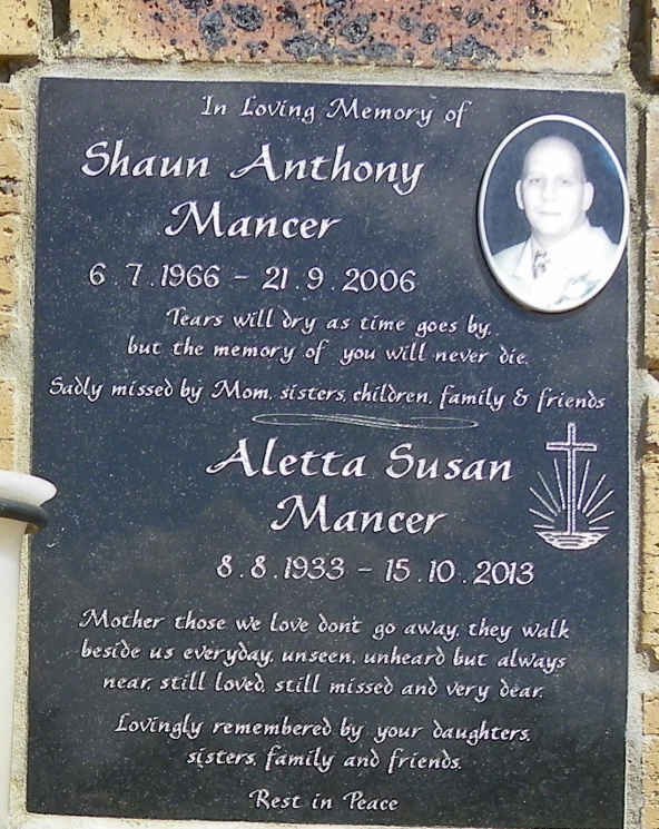 MANCER Aletta Susan 1933-2013 :: MANCER Shaun Anthony 1966-2006