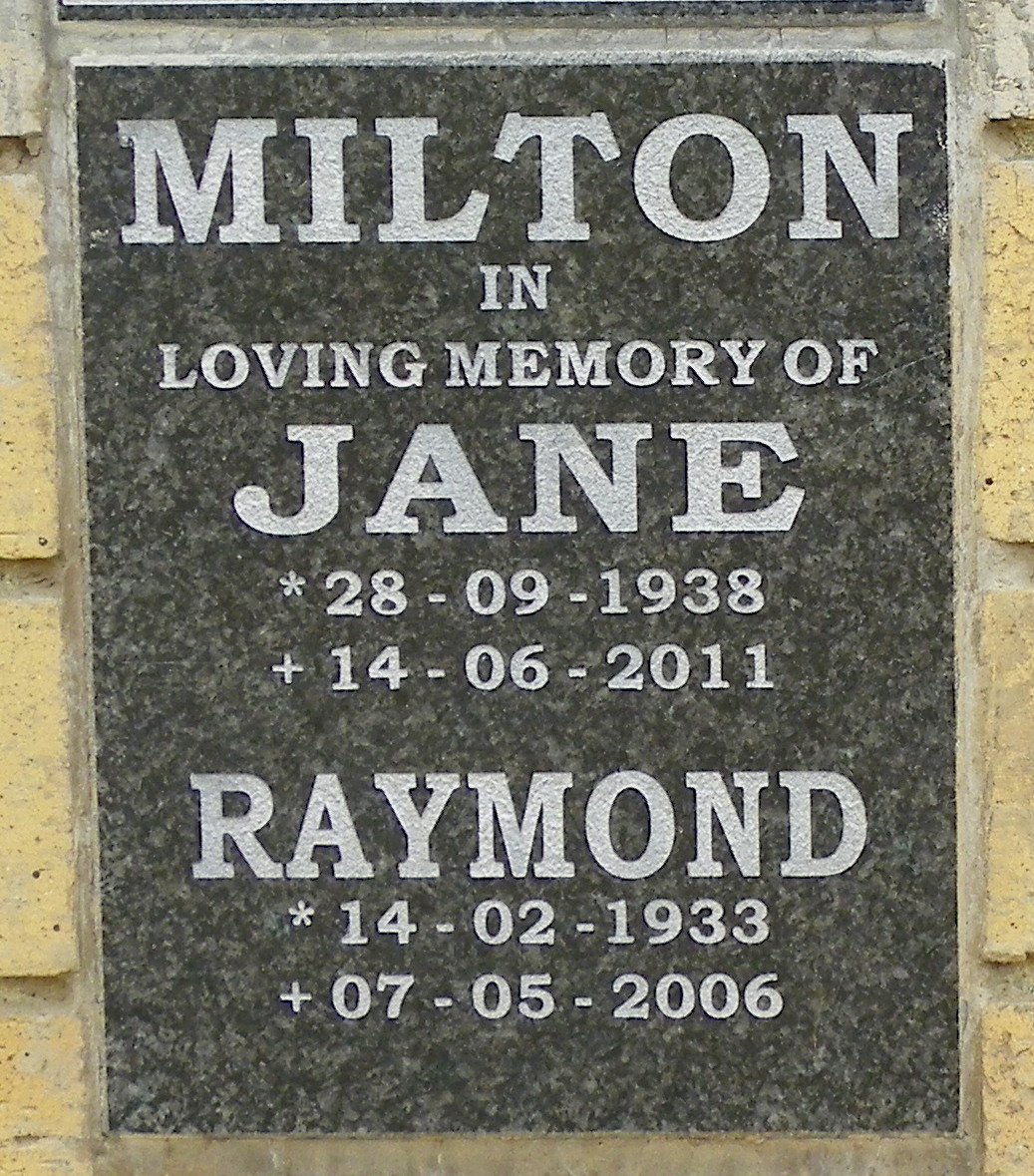 MILTON Raymond 1933-2006 &amp; Jane 1938-2011