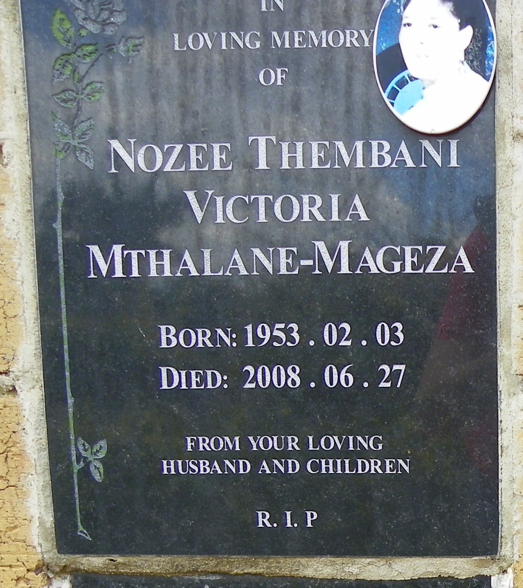 MAGEZA Nozee Thembani Victoria, MTHALANE 1953-2008