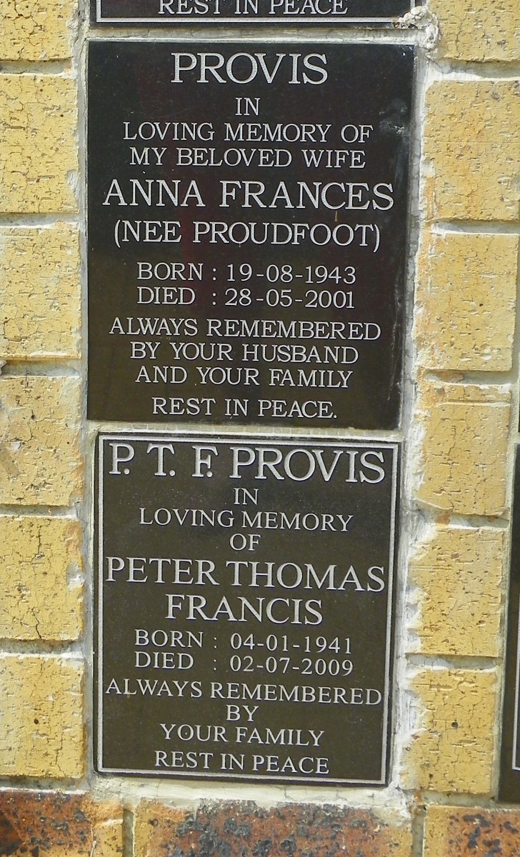 PROVIS Peter Thomas Francis 1941-2009 &amp; Anna Frances PROUDFOOT 1943-2001