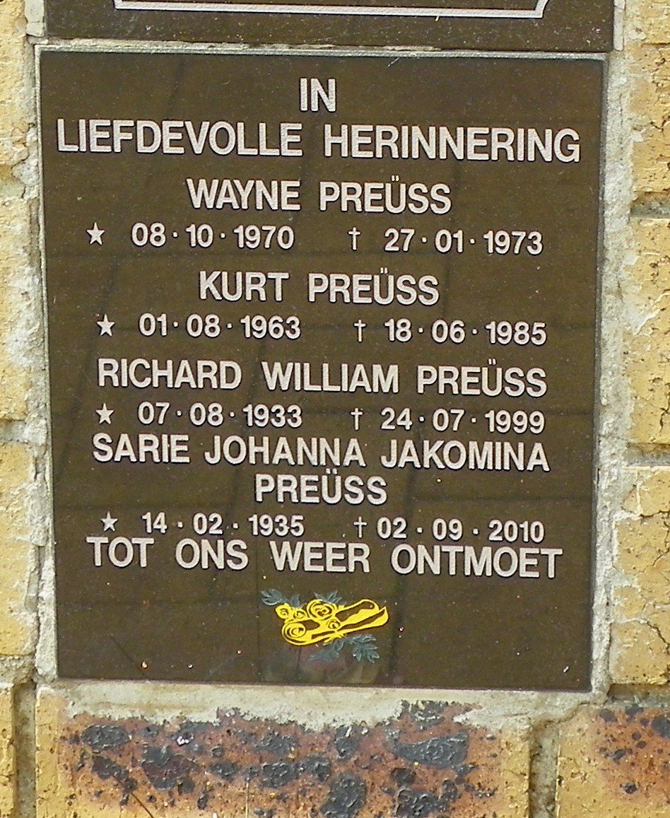 PREÜSS Richard William 1933-1999 &amp; Sarie Johanna Jakomina 1935-2010 :: PREÜSS Kurt 1963-1985 :: PREÜSS Wayne 1970-1973