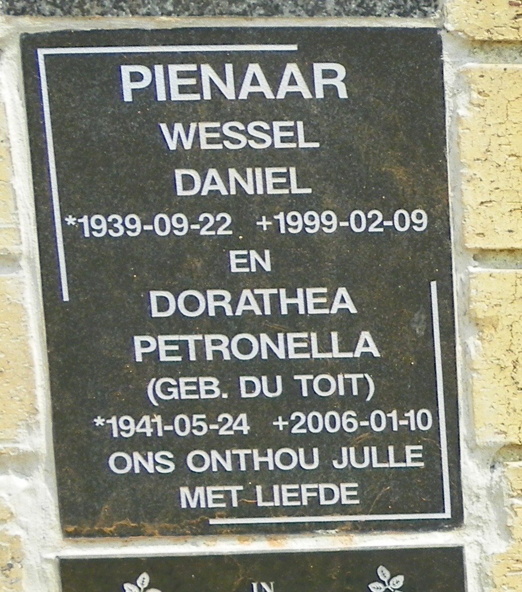PIENAAR Wessel Daniel 1939-1999 &amp; Dorathea Petronella DU TOIT 1941-2006