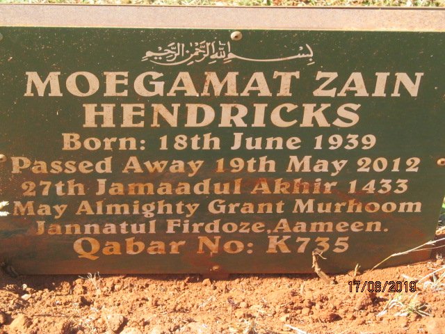 HENDRICKS Moegamat Zain 1939-2012