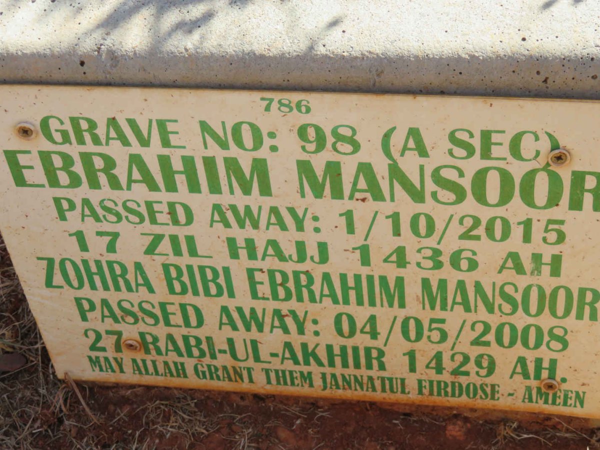 MANSOOR Ebrahim -2015 &amp; Zohra Bibi Ebrahim -2008