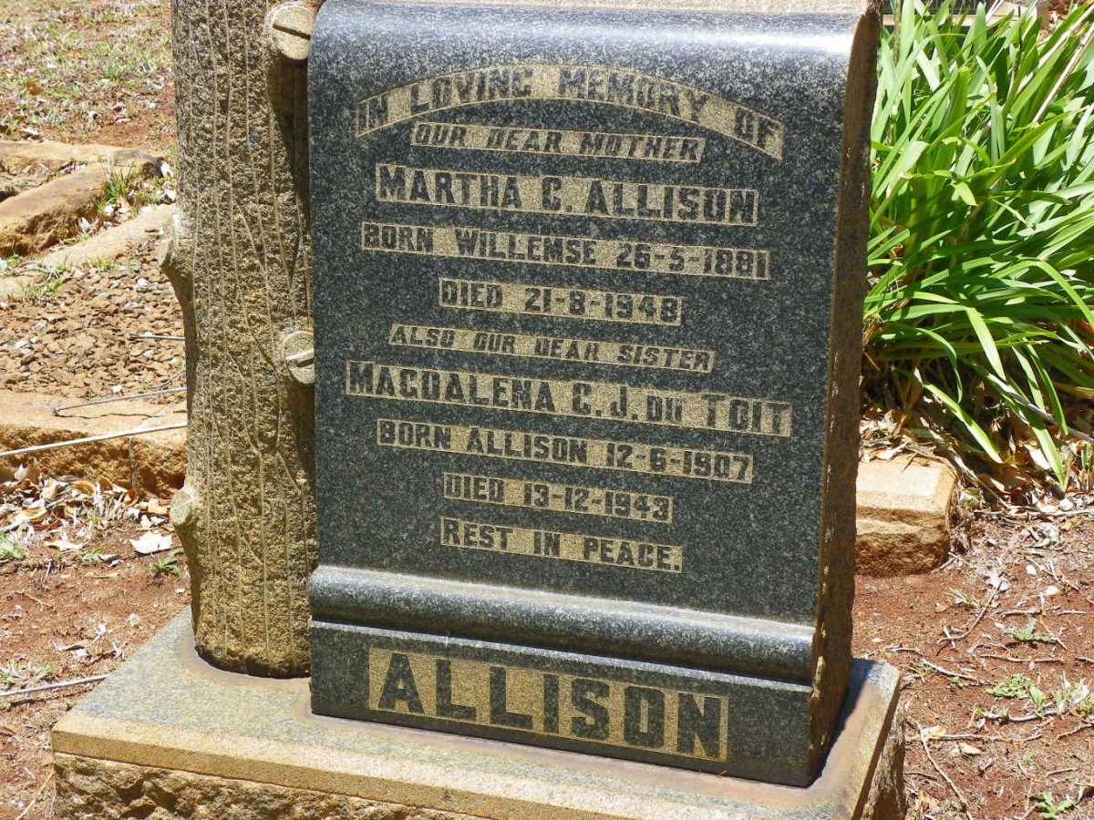ALLISON Martha C. nee WILLEMSE 1881-1948 :: DU TOIT Magdalena C.J. nee ALLISON 1907-1943