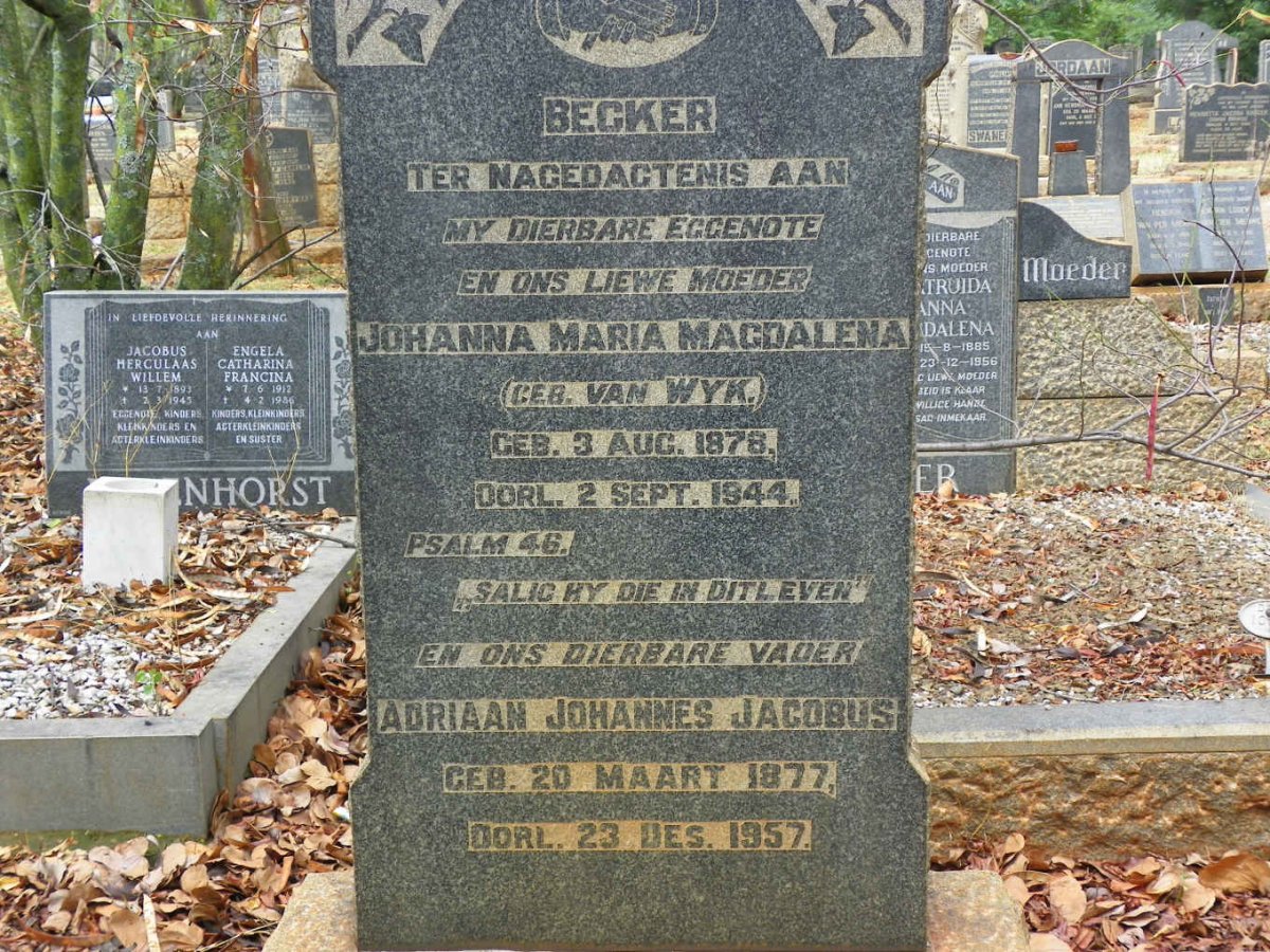 BECKER Adriaan Johannes Jacobus 1877-1957 &amp; Johanna Maria Magdalena VAN WYK 1878-1944