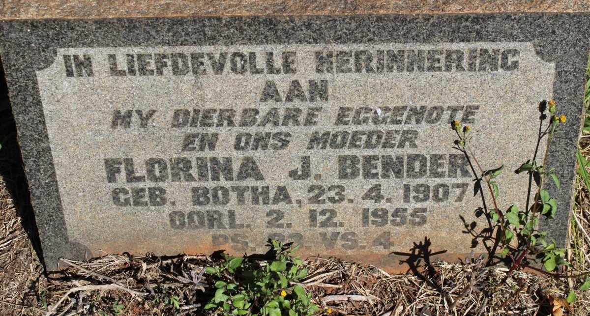 BENDER Florina J. nee BOTHA 1907-1955