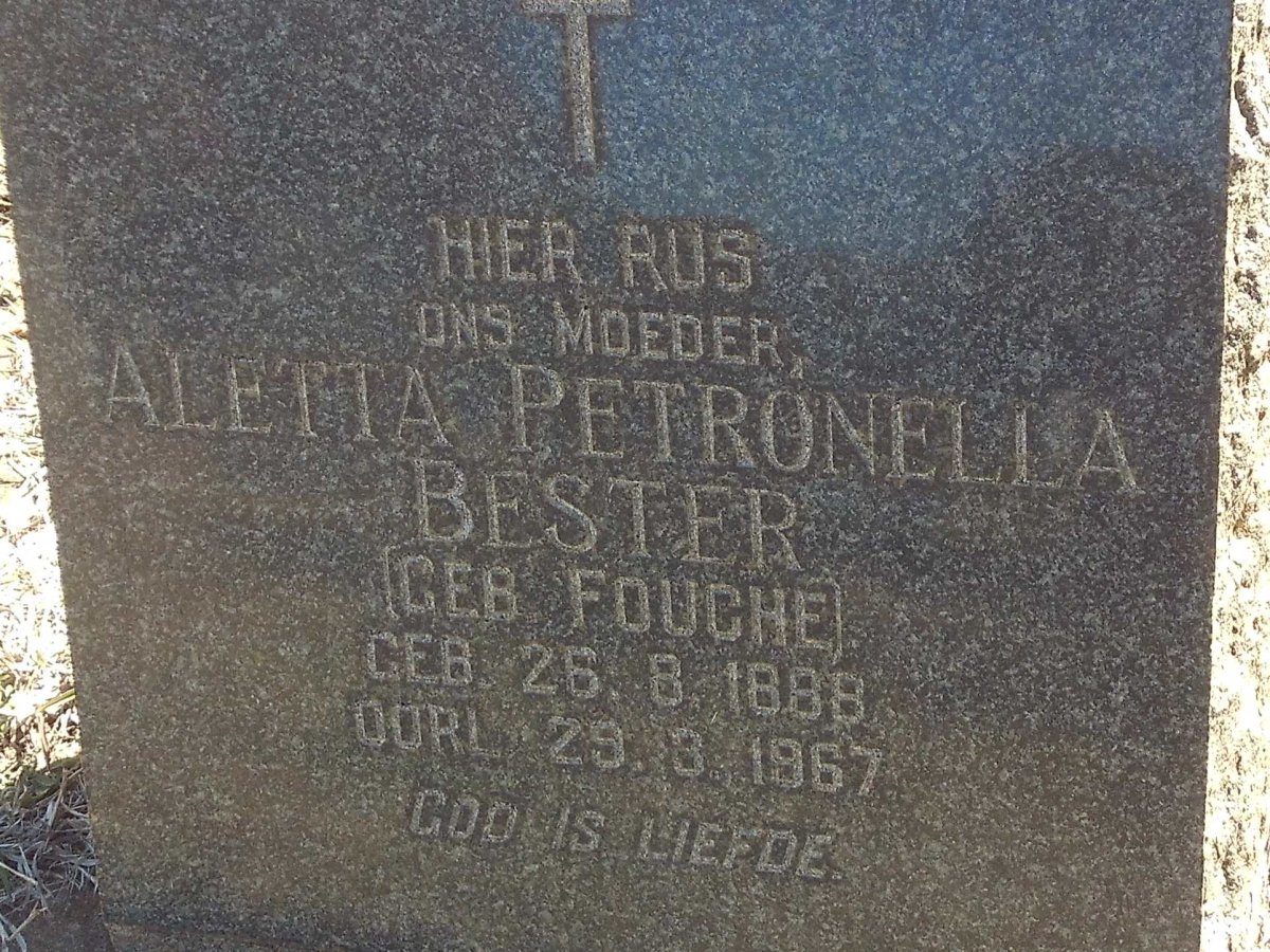 BESTER Aletta Petronella nee FOUCHE 1888-1967