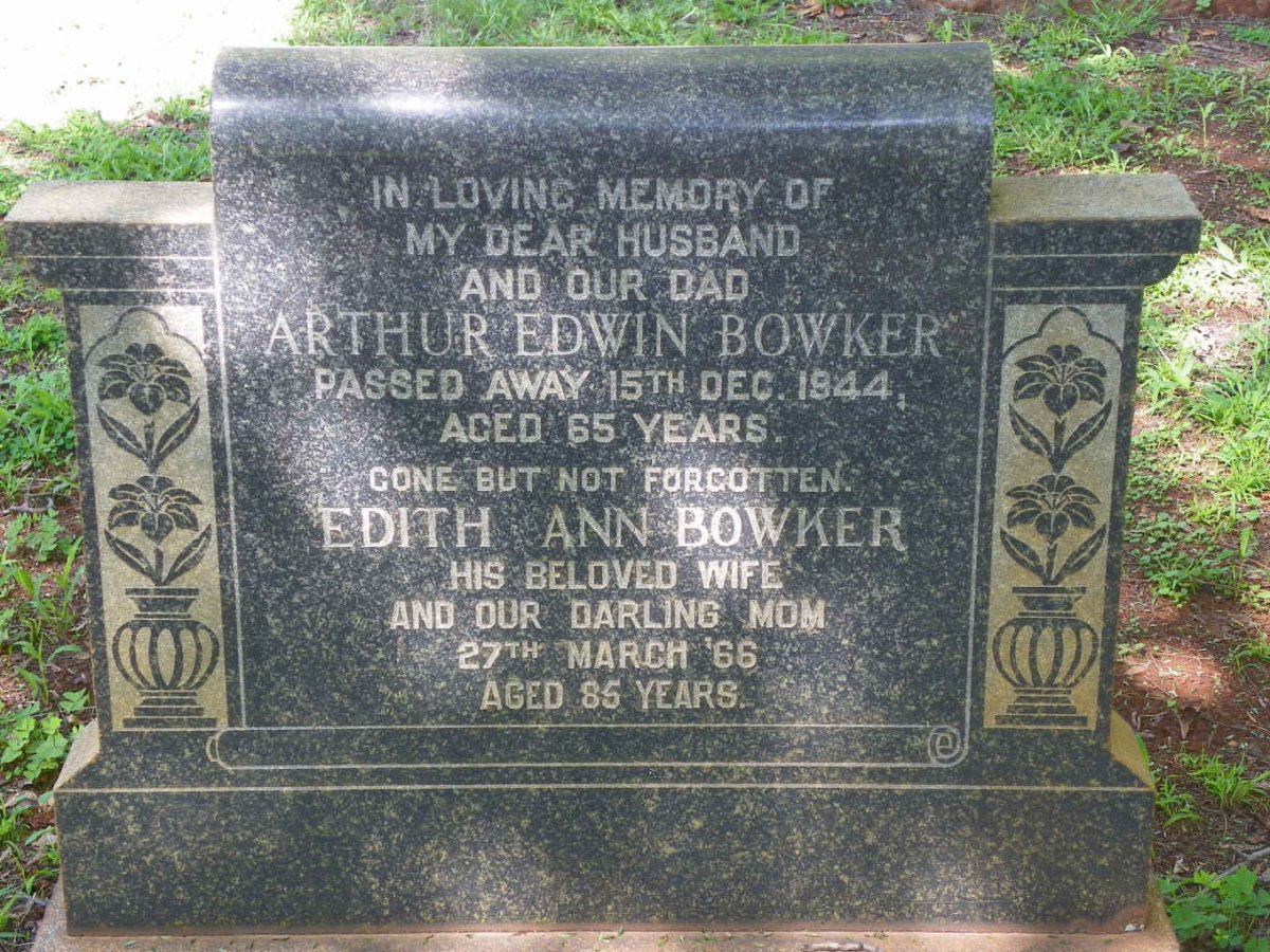 BOWKER Arthur Edwin -1944 &amp; Edith Ann -1966