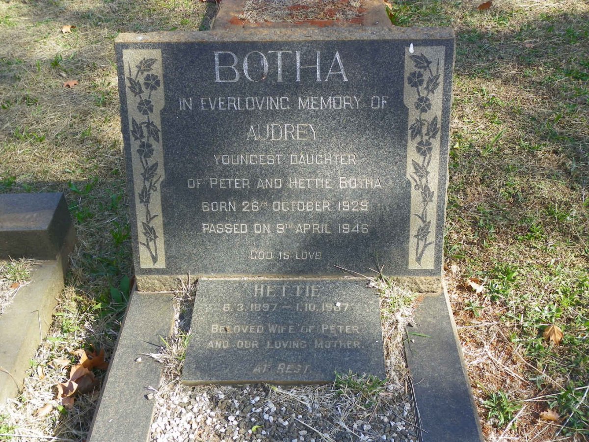 BOTHA Hettie 1897-1967 :: BOTHA Audrey 1929-1946
