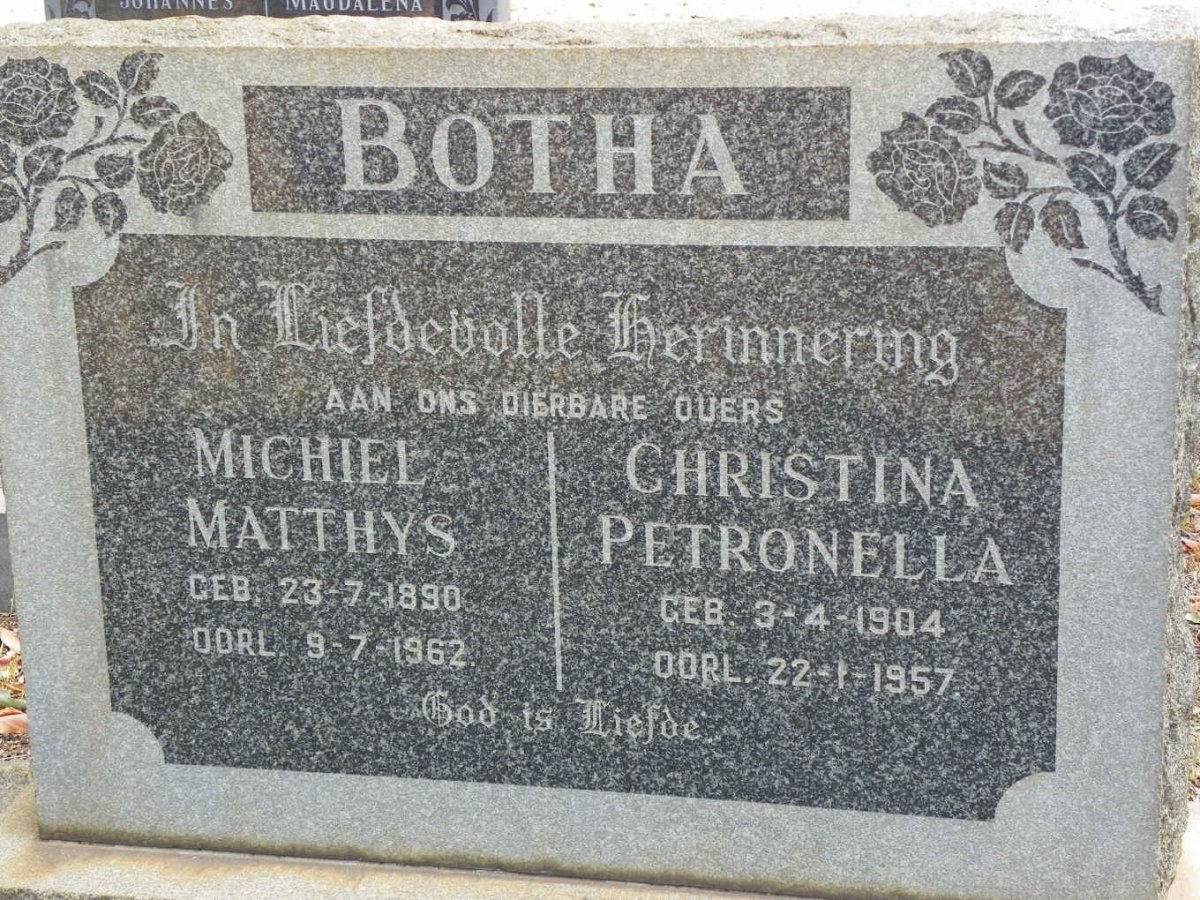 BOTHA Michiel Matthys 1890-1962 &amp; Christina Petronella 1904-1957