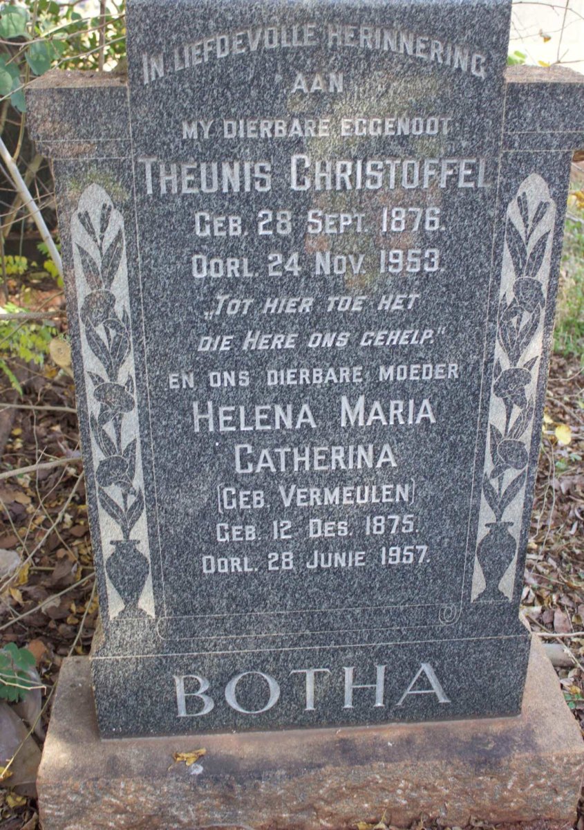 BOTHA Theunis Christoffel 1876-1953 &amp; Helena Maria Catherina VERMEULEN 1875-1957
