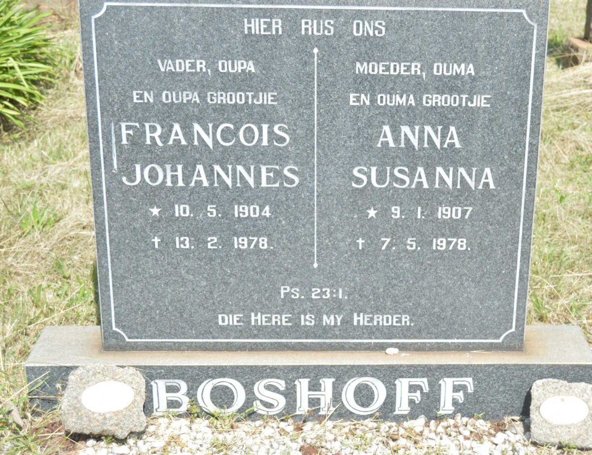 BOSHOFF Francois Johannes 1904-1978 &amp; Anna Susanna 1907-1978