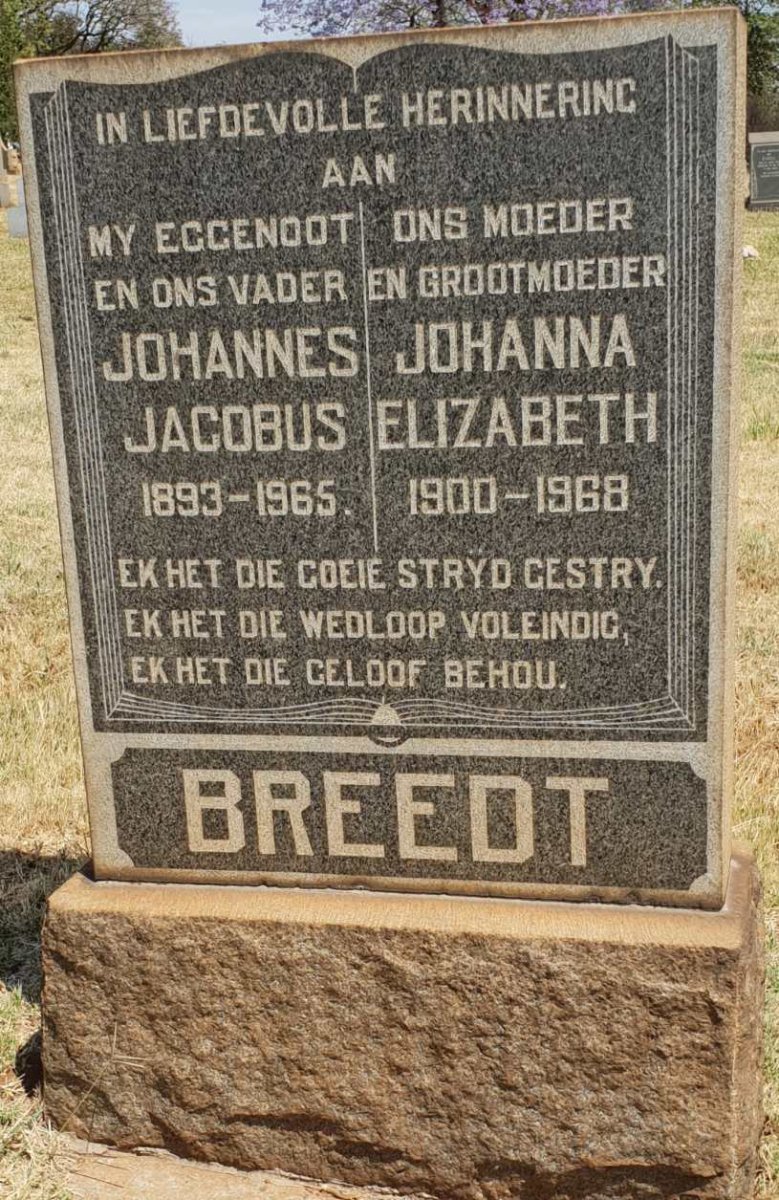 BREEDT Johannes Jacobus 1893-1965 &amp; Johanna Elizabeth 1900-1968