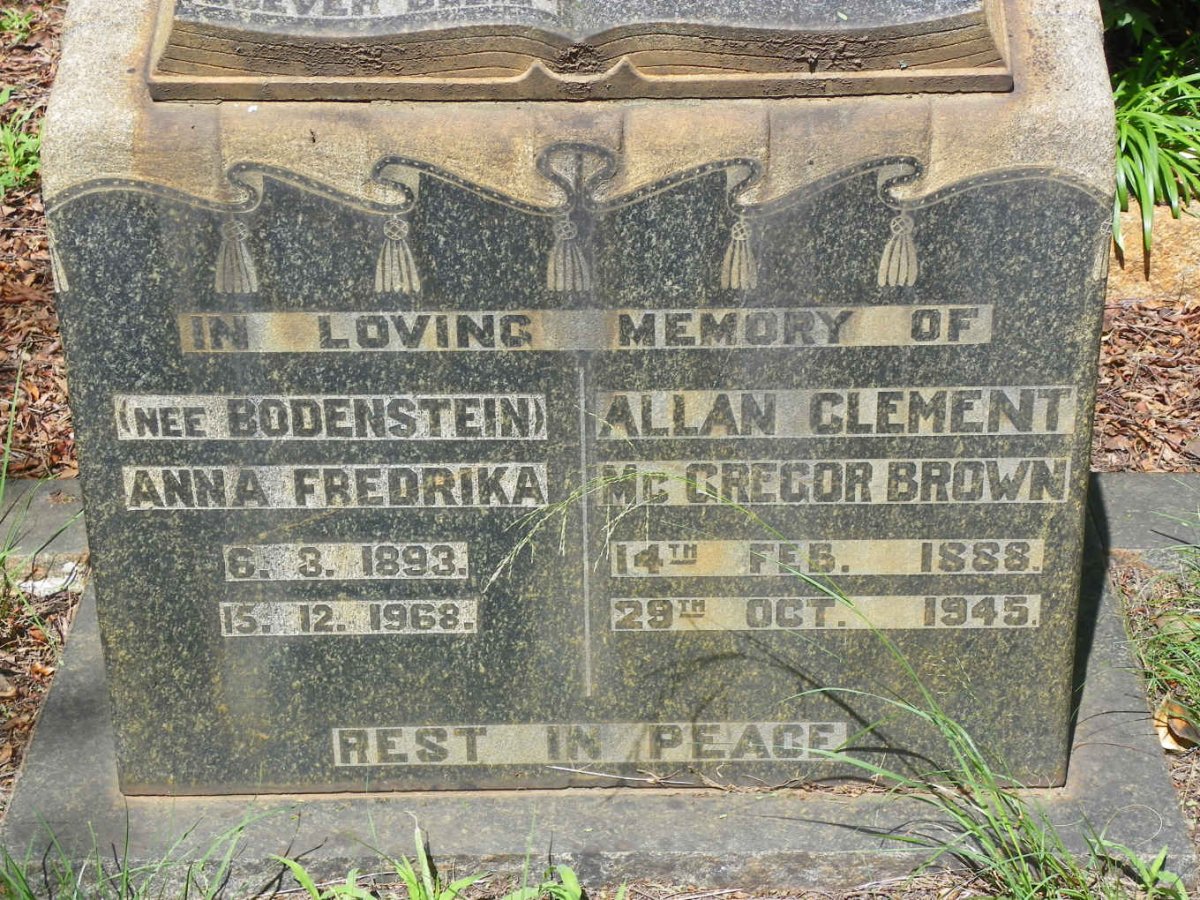BROWN Allan Clement McGREGOR 1888-1945 &amp; Anna Fredrika BODENSTEIN 1893-1968