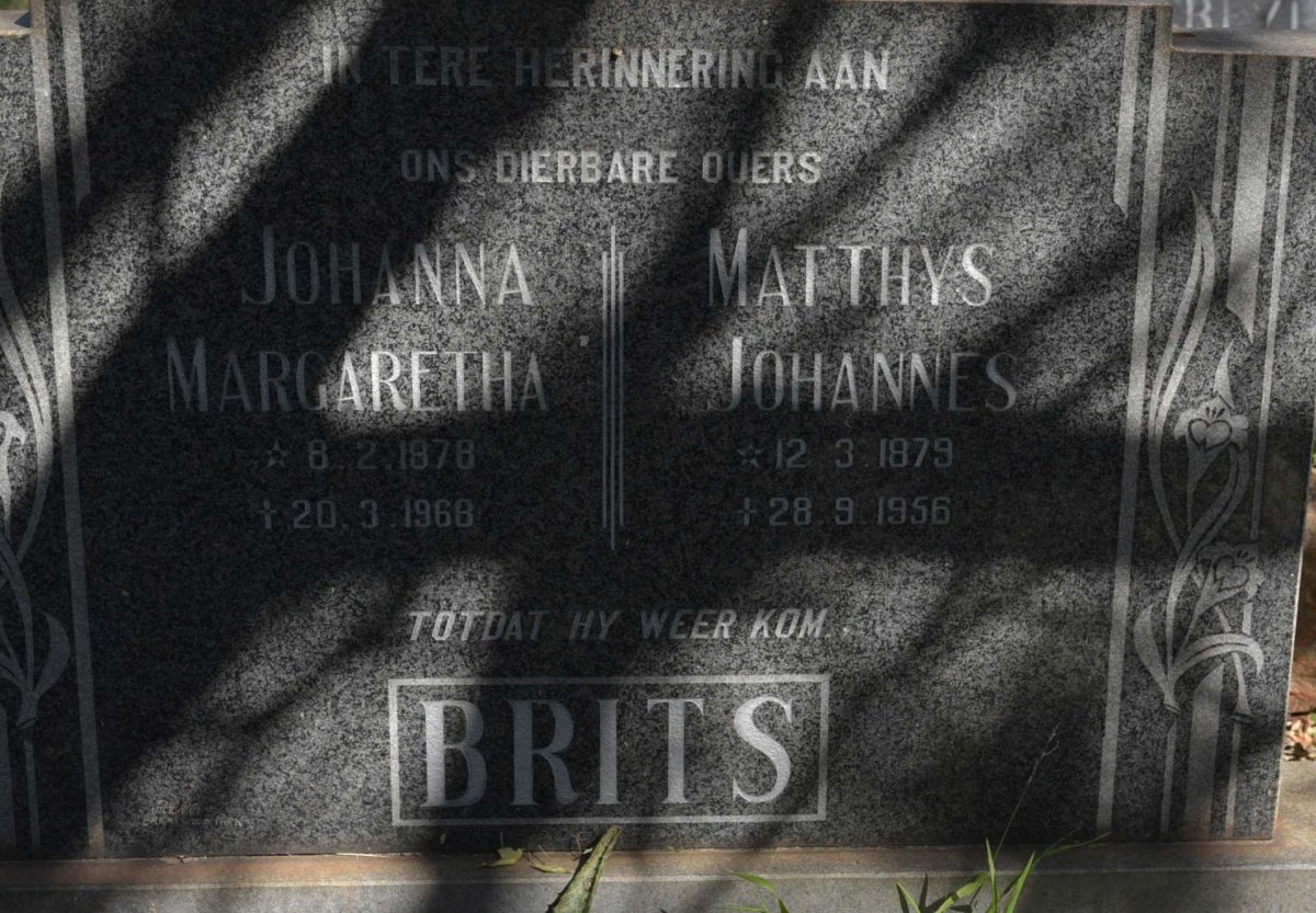 BRITS Matthys Johannes 1879-1956 &amp; Johanna Margaretha 1878-1968