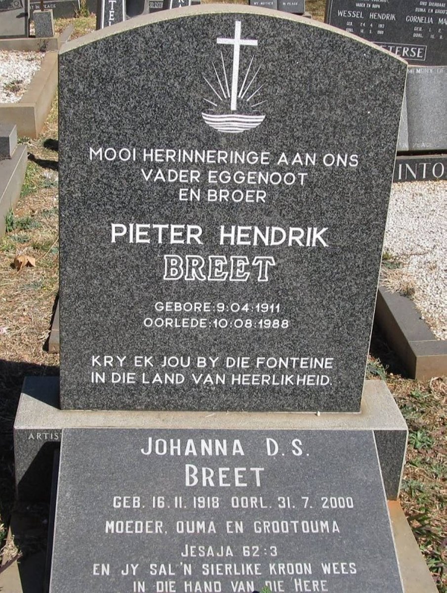 BREET Pieter Hendrik 1911-1988 &amp; Johanna D.S. 1918-2000