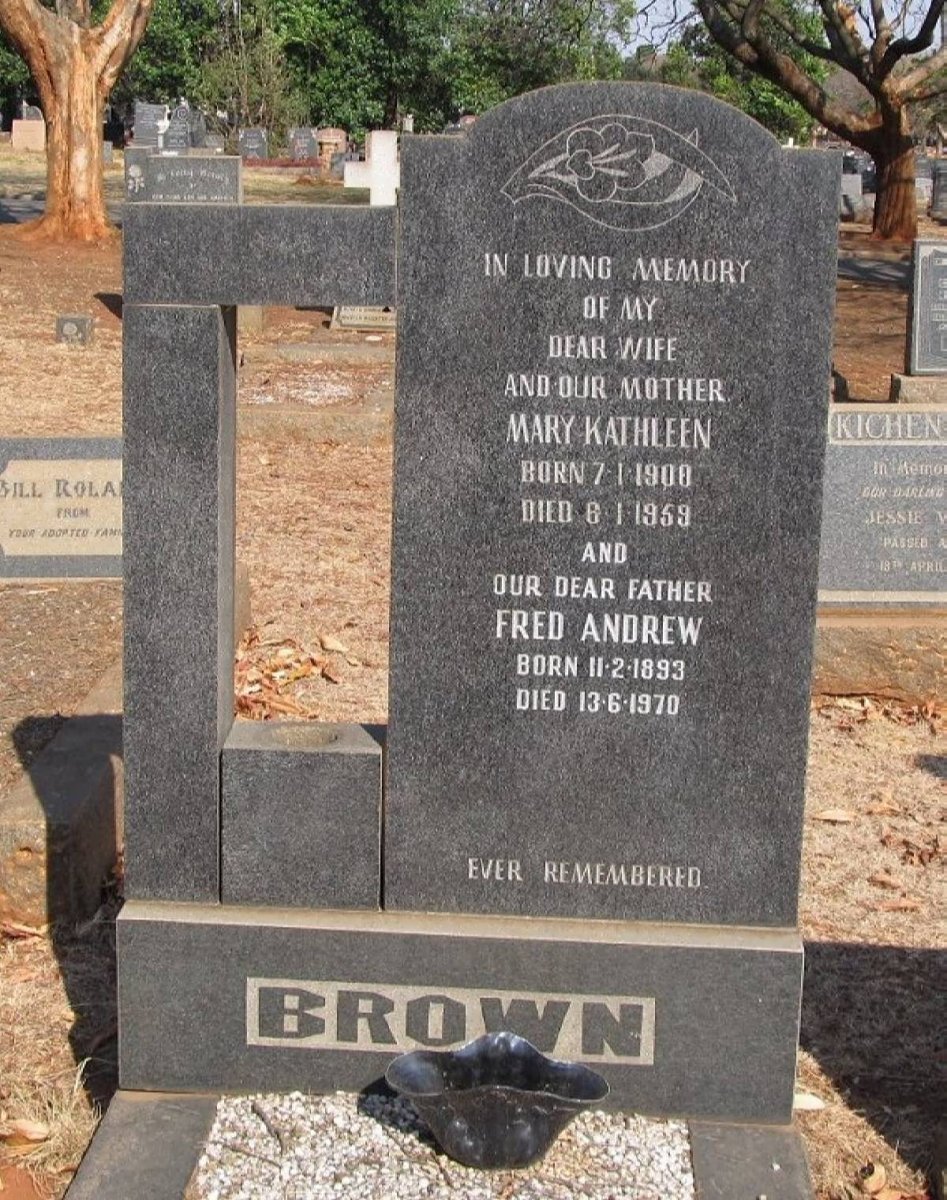 BROWN Fred Andrew 1893-1970 &amp; Mary Kathleen 1908-1959