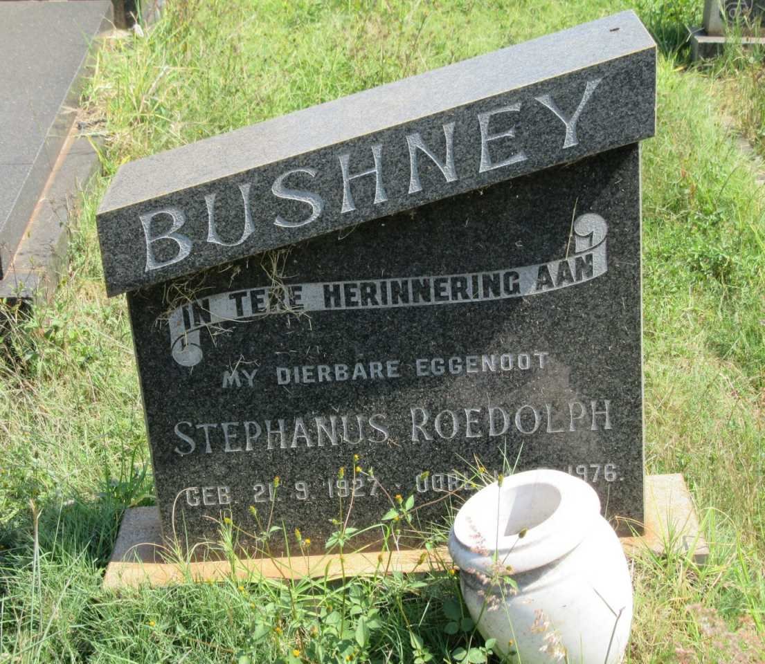 BUSHNEY Stephanus Roedolph 1927-1976