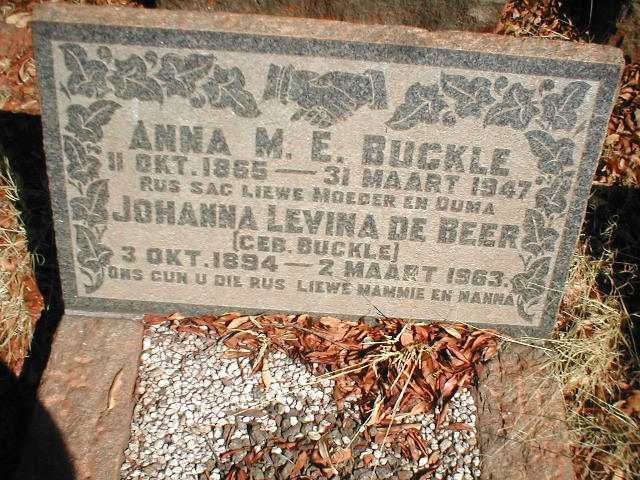 BUCKLE Anna M.E. 1865-1947 :: DE BEER Johanna Levina nee BUCKLE 1894-1963