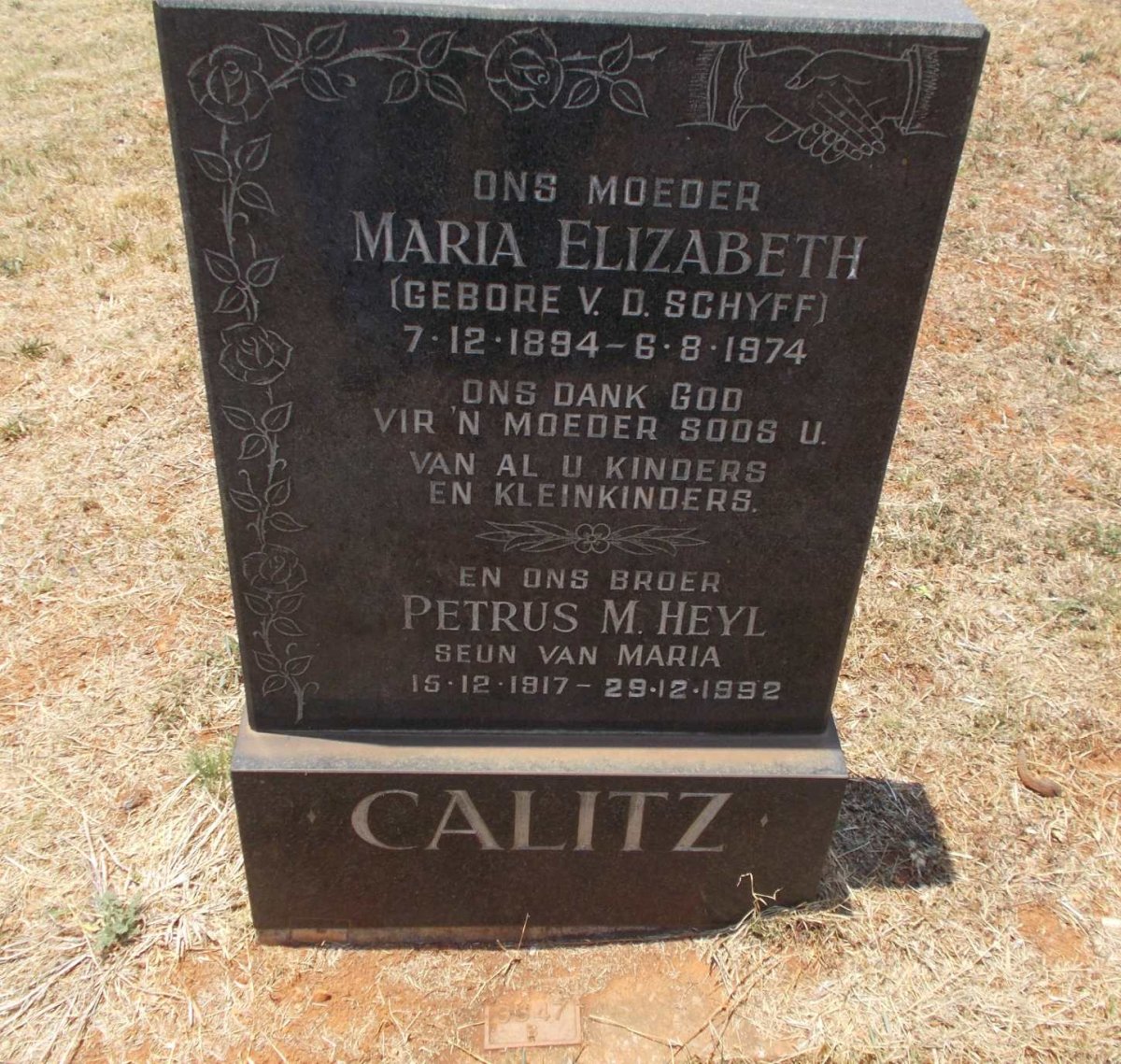 CALITZ Maria Elizabeth nee V.D. SCHYFF 1894-1974 :: CALITZ Petrus M. Heyl 1917-1992