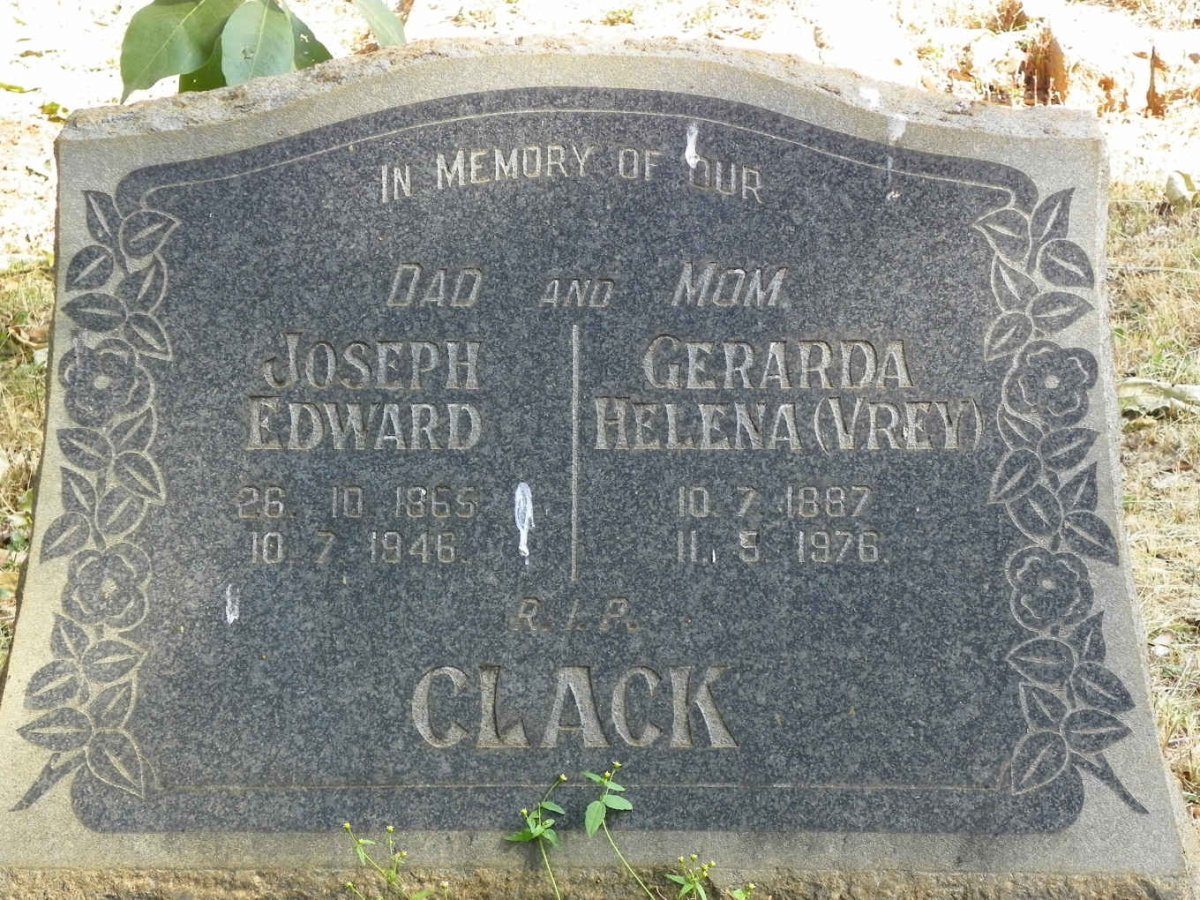 CLACK Joseph Edward 1865-1946 &amp; Gerarda Helena VREY 1887-1976